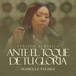 Ante El Toque De Tu Gloria (Acústico)
