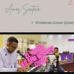 El Hebreo Cover (Live)