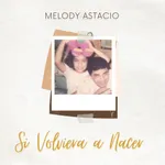 Si Volviera a Nacer