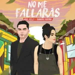 No Me Fallaras