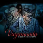 Vagamunda (feat. Chicho Severino)