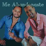 Me abandonaste