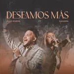 Deseamos Más (En Vivo)