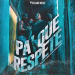 Pa' Que Respete