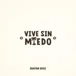 Vive Sin Miedo