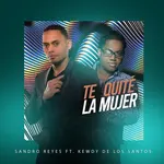 Te quité la mujer