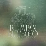 Rompan El Techo (En Vivo)