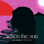When the Sun (feat. Mediopicky)