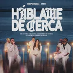 Háblame de cerca