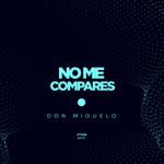 No Me Compares