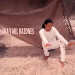Una y Mil Razones