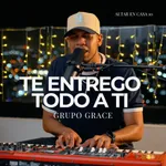 Te entrego todo a ti