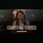 Cuanto mas te busco