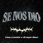 Se Nos Dio