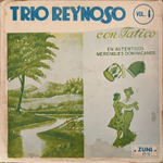 Trio Reynoso con Tatico vol. 1