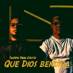 Que Dios bendiga
