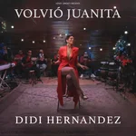 Volvió Juanita