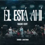 Él Está Ahí (Radio Edit)