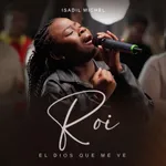 Roi (El Dios Que Me Ve)