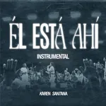 Él Está Ahí (Instrumental)