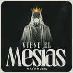 Viene El Mesías