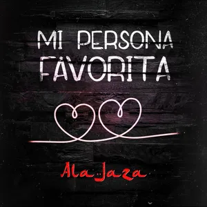 Mi Persona Favorita