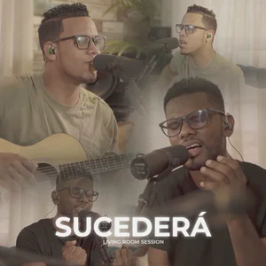 Sucederá (Living Room Session)