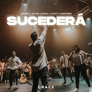 Sucederá (feat. Cales Louima & Matty Martinez)
