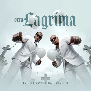 Otra Lágrima (feat. Quimico Ultra Mega)