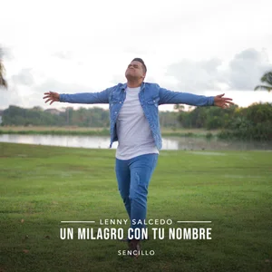 Un Milagro Con Tu Nombre