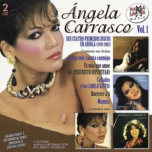 Ángela Carrasco, vol. 1: Sus cuatro primeros discos en Ariola (1978-1983)