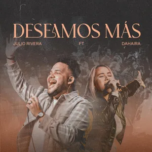 Deseamos Más (En Vivo)