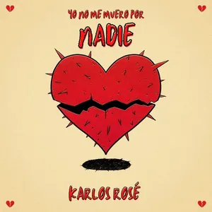Yo no me muero por nadie
