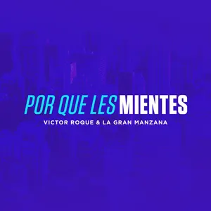 Por qué les mientes