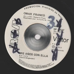 Mis Años Con Ella / Es Porque Te Quiero
