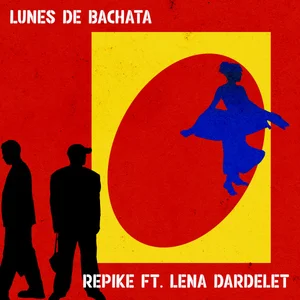 Lunes de Bachata (feat. Lena Dardelet)