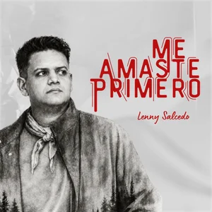 Me Amaste Primero