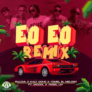 Eo Eo (Remix)