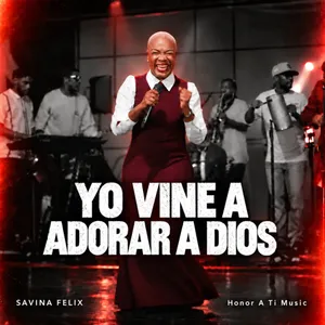 Yo Vine a Adorar a Dios