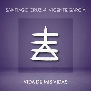 Vida de mis vidas
