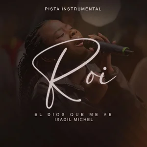 Roi - El Dios Que Me Ve (Pista Instrumental)