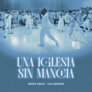 Una Iglesia Sin Mancha