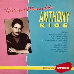 Historia Musical De Anthony Ríos