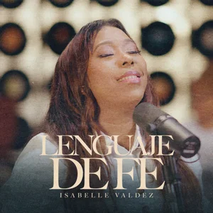 Lenguaje De Fe (Acústico)