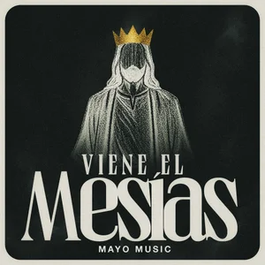 Viene El Mesías